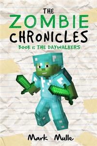 The Zombie Chronicles (Book 1)