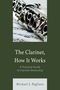 Clarinet, How It Works
