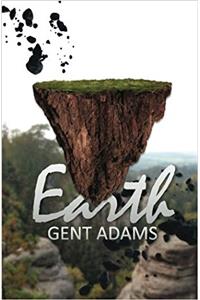 Earth: Volume 1 (The Elemental Series)
