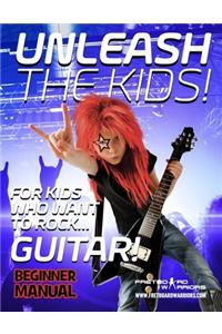 Unleash the Kids!