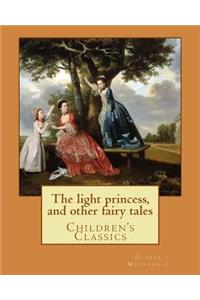 light princess, and other fairy tales. By