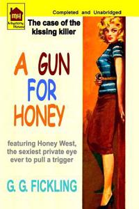 A Gun for Honey