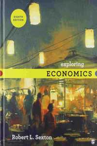 Bundle: Sexton, Exploring Economics, 8e (Hardcover) + Sage Amp for Economics (360 Day Access)