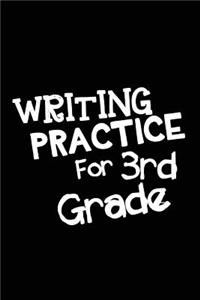 Writing Practice For 3rd Grade
