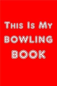 This Is My Bowling Book