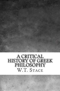 A Critical History of Greek Philosophy