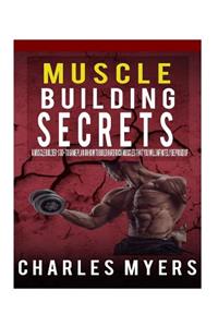 Muscle Building Secrets