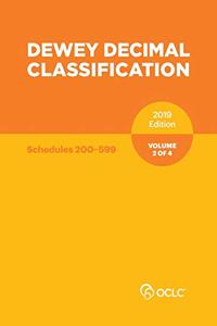 Dewey Decimal Classification, January 2019, Volume 2 of 4
