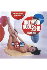 Harold Lloyd's Hollywood Nudes in 3-D!