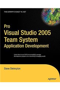 Pro Visual Studio 2005 Team System Application Development