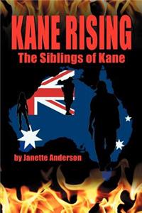 Kane Rising