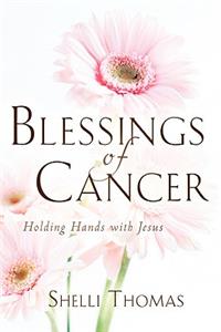 Blessings of Cancer