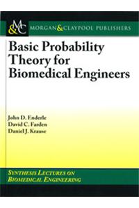 Basic Probability Theory For Biomedical Engineers