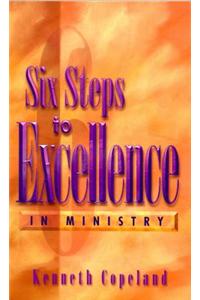 Six Steps to Excellence in Ministry