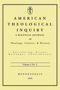 American Theological Inquiry, Volume Three, Issue Two