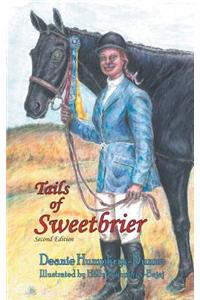 Tails of Sweetbrier
