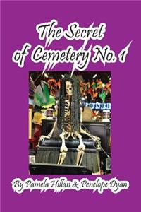 Secret Of Cemetery No. 1