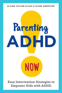 Parenting ADHD Now!