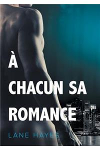 À chacun sa romance