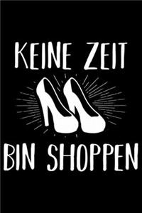 Keine Zeit Bin Shoppen: Jahreskalender für das Jahr 2020 Din-A5 Format Jahresplaner