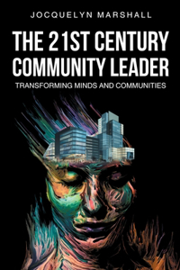 21st. Century Community Leader