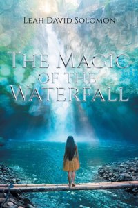 Magic of the Waterfall