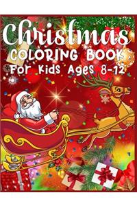 Christmas Coloring Book For Kids Ages 8-12
