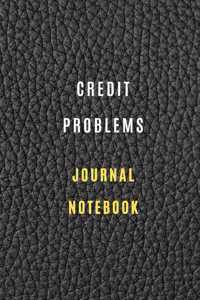 Credit Problems Notebook Credit and debt management