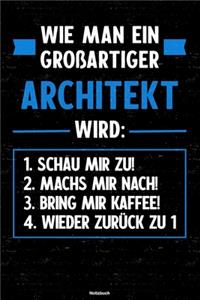 Wie man ein großartiger Architekt wird