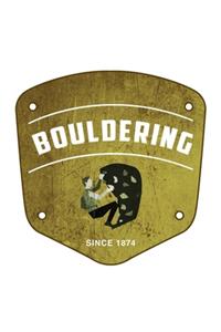 Bouldering Since 1874