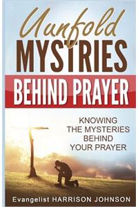 Unfold Mysteries Behind Prayer