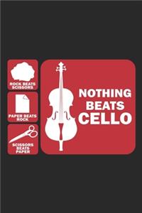 Nothing Beats Cello Rock Beats Scissors Paper Beats Rock Scissors Beat Paper