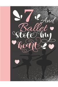7 And Ballet Stole My Heart