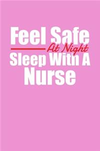 Feel Safe At Night Sleep With A Nurse