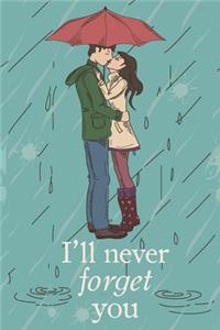 I'll Never Forget You