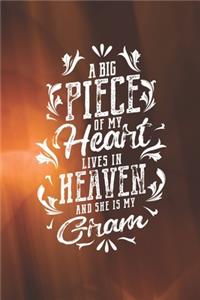 A Big Piece Of My Heart Live In Heaven And She Is My Gram