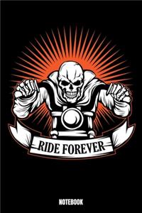 Ride Forever Notebook