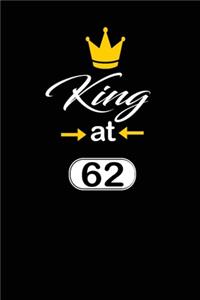 king at 62