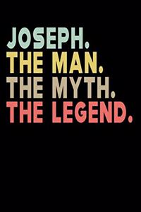 Joseph The Man The Myth The Legend