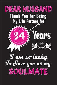 Dear Husband Thank You for Being My Life Partner for 34 Years