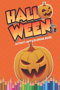 Halloween Coloring and Activity Book Ages 3-8
