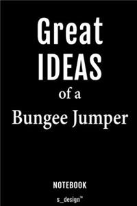 Notebook for Bungee Jumpers / Bungee Jumper