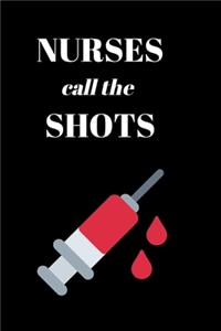 Nurses Call the Shots