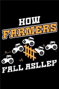 How Farmers Fall Asleep