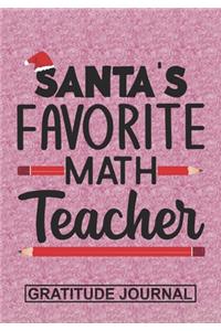 Santa's Favorite Math Teacher - Gratitude Journal