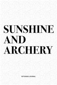 Sunshine And Archery