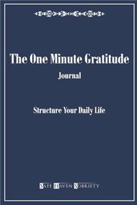 The One Minute Gratitude Journal