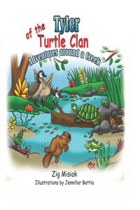 TYLER the Painted Turtle: Adventures around a Creek