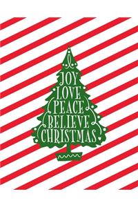 Joy Love Peace Believe Christmas