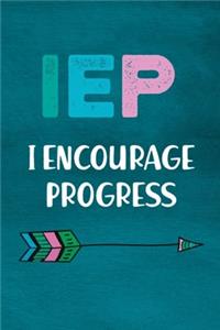 IEP I Encourage Progress